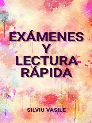 cover image of EXÁMENES Y LECTURA RÁPIDA
